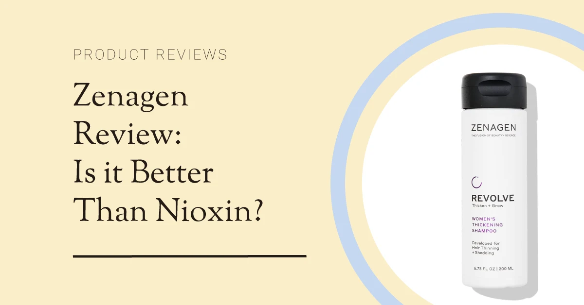 Zenagen Reviews 2024 Is It Better Than Nioxin? Lady Alopecia